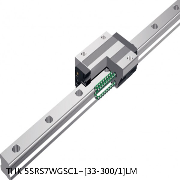 5SRS7WGSC1+[33-300/1]LM THK Miniature Linear Guide Full Ball SRS-G Accuracy and Preload Selectable