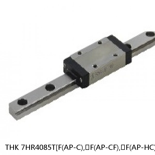 7HR4085T[F(AP-C),​F(AP-CF),​F(AP-HC)]+[217-3000/1]L[F(AP-C),​F(AP-CF),​F(AP-HC)] THK Separated Linear Guide Side Rails Set Model HR
