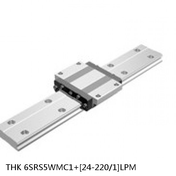 6SRS5WMC1+[24-220/1]LPM THK Miniature Linear Guide Caged Ball SRS Series