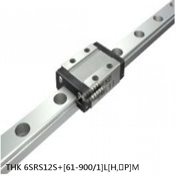 6SRS12S+[61-900/1]L[H,​P]M THK Miniature Linear Guide Caged Ball SRS Series