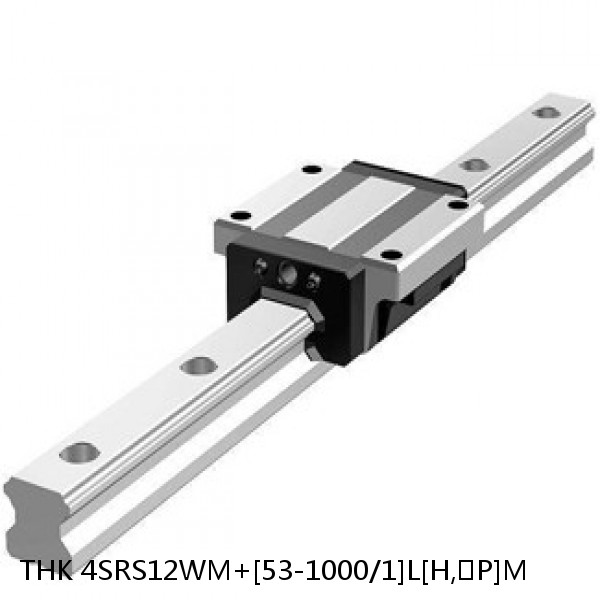 4SRS12WM+[53-1000/1]L[H,​P]M THK Miniature Linear Guide Caged Ball SRS Series