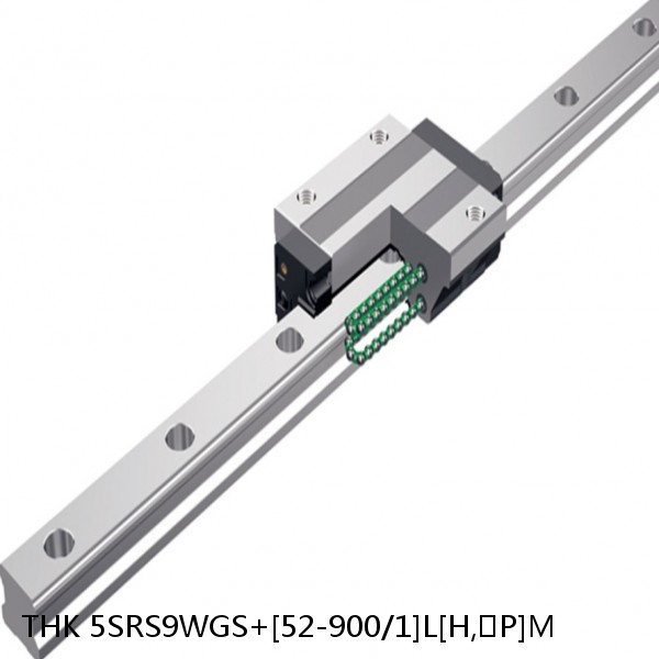 5SRS9WGS+[52-900/1]L[H,​P]M THK Miniature Linear Guide Full Ball SRS-G Accuracy and Preload Selectable